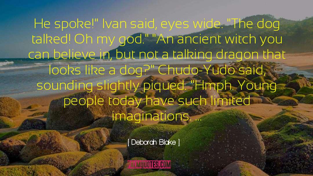 Dragons Den Uk quotes by Deborah Blake