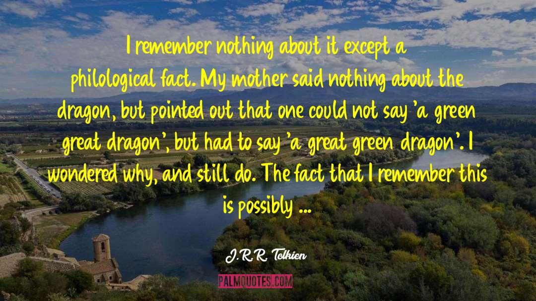 Dragons Den Uk quotes by J.R.R. Tolkien