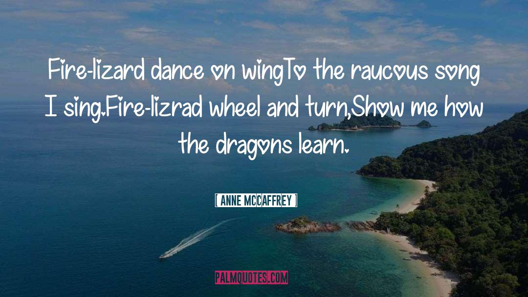 Dragons quotes by Anne McCaffrey