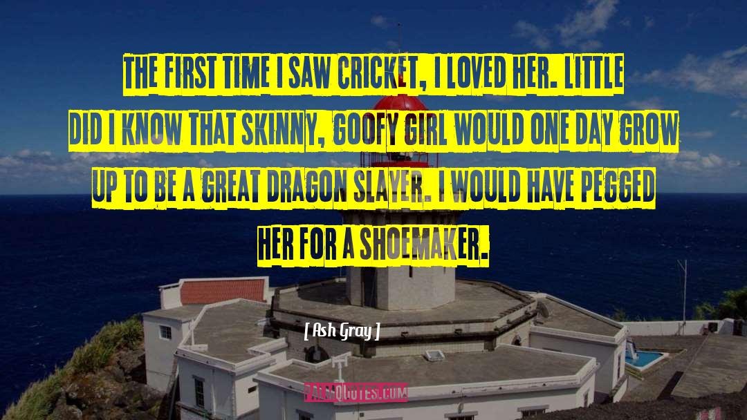 Dragonslayer quotes by Ash Gray