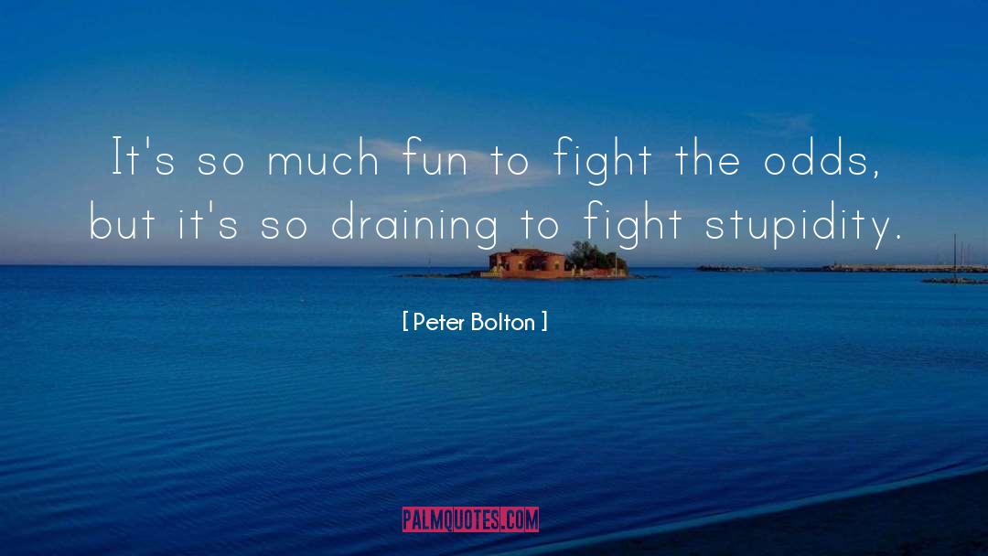 Draining quotes by Peter Bolton