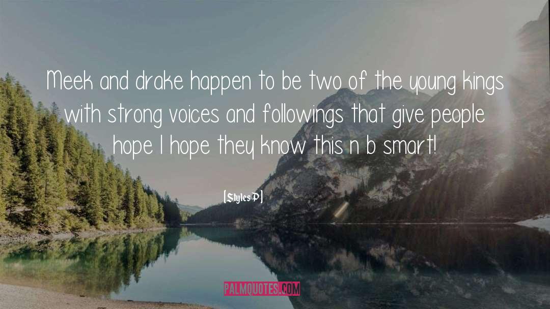 Drake quotes by Styles P