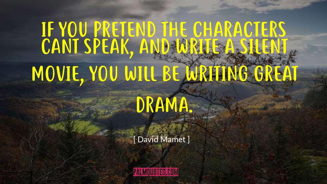 Drama Blues quotes by David Mamet