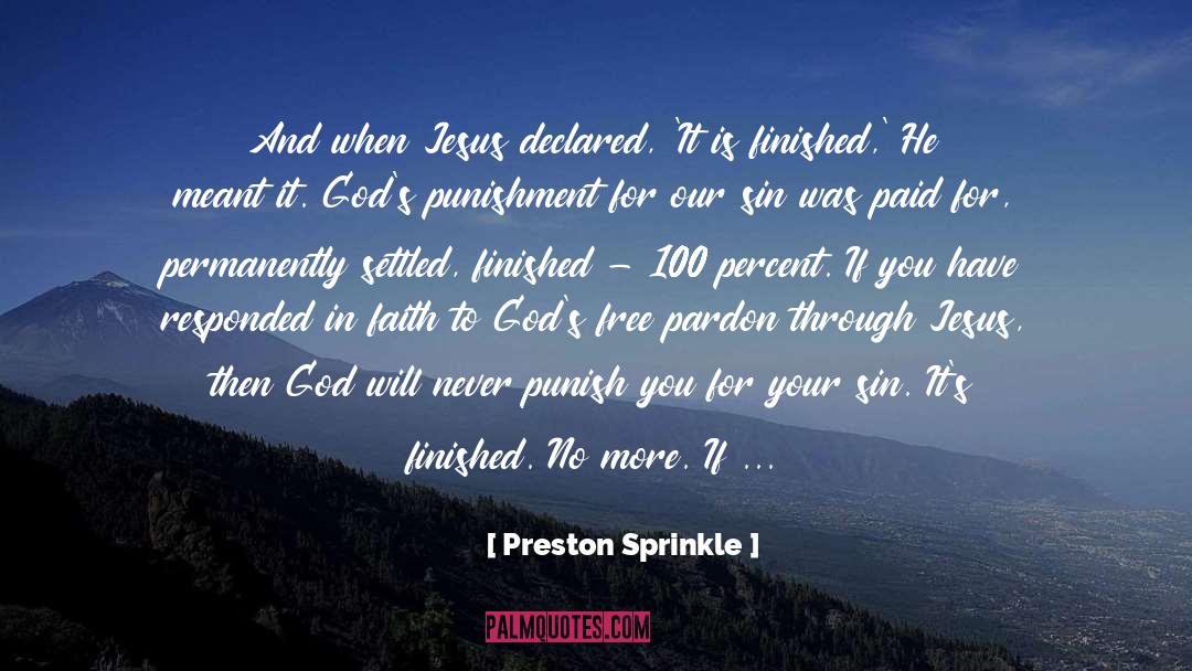 Drama Of Redemption quotes by Preston Sprinkle