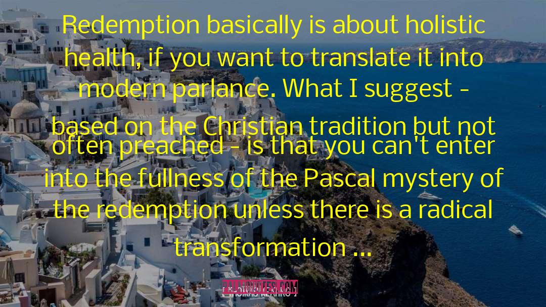 Drama Of Redemption quotes by Thomas Keating