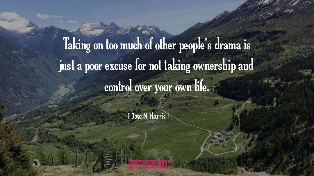 Drama Queen quotes by Jose N Harris