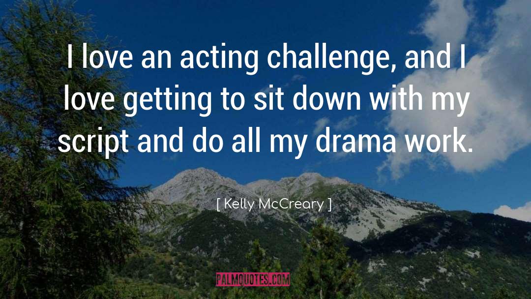 Drama quotes by Kelly McCreary