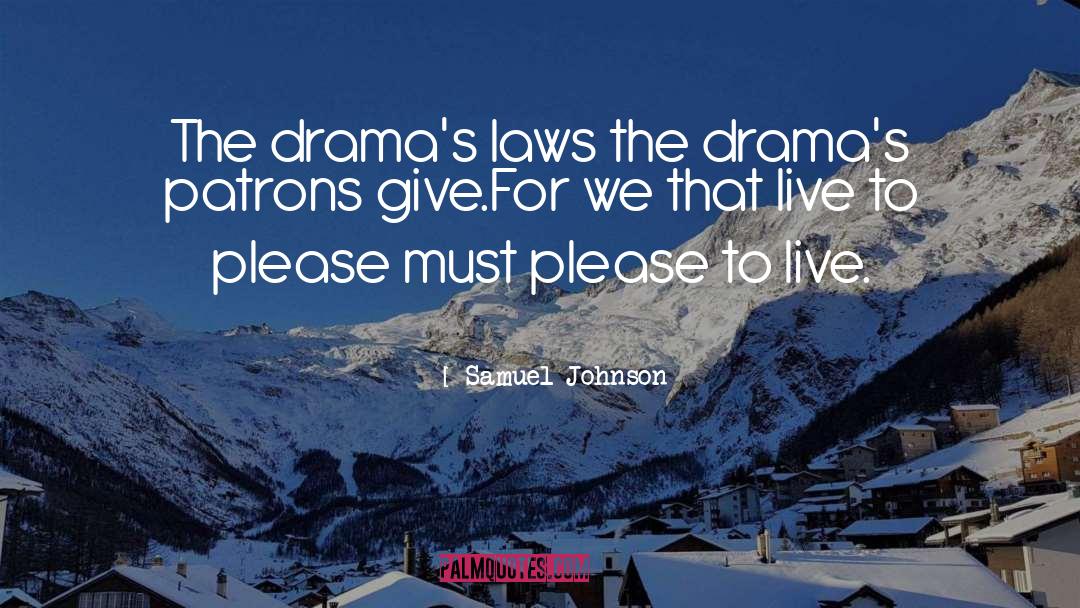 Dramas quotes by Samuel Johnson