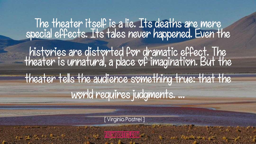 Dramatic Effect quotes by Virginia Postrel