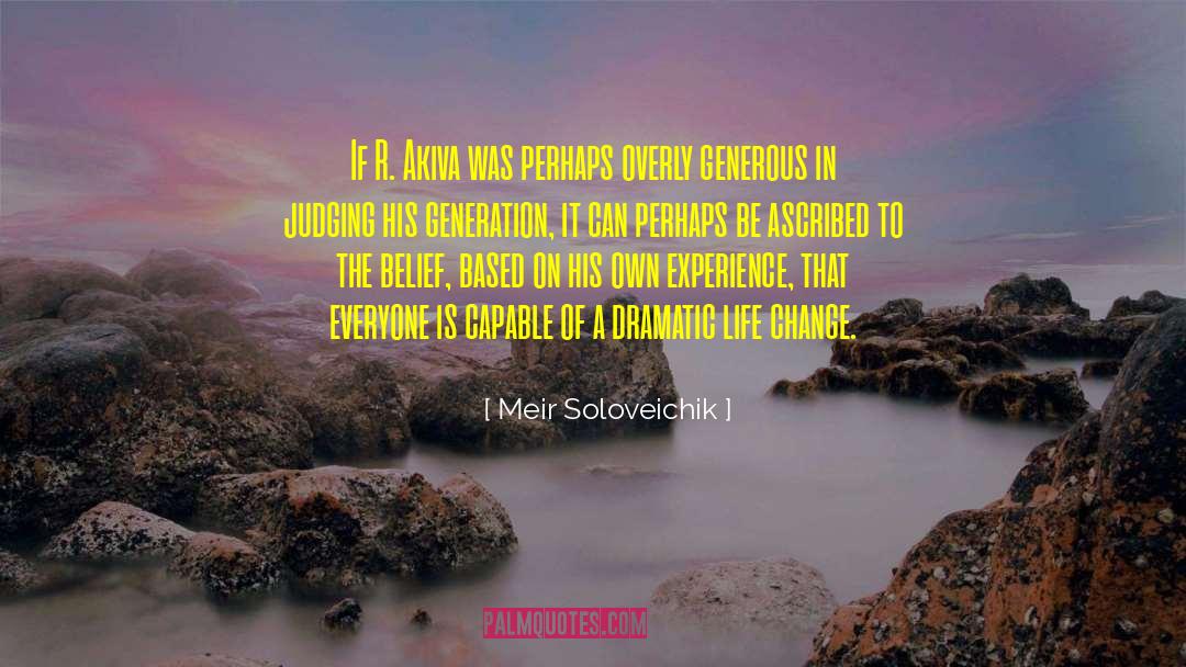 Dramatic Life quotes by Meir Soloveichik