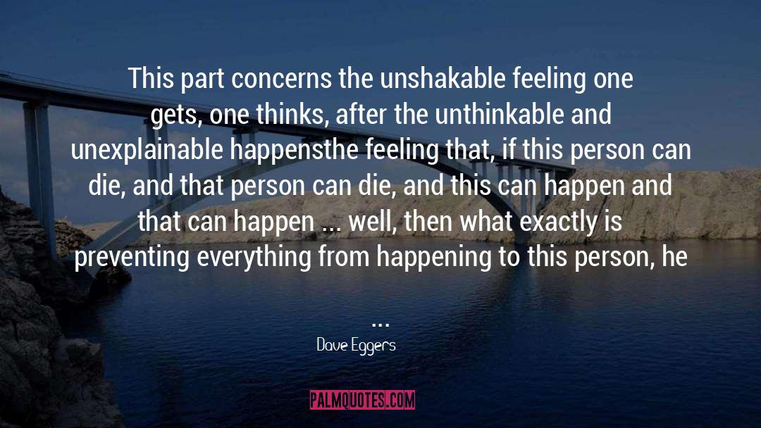 Dramatize quotes by Dave Eggers