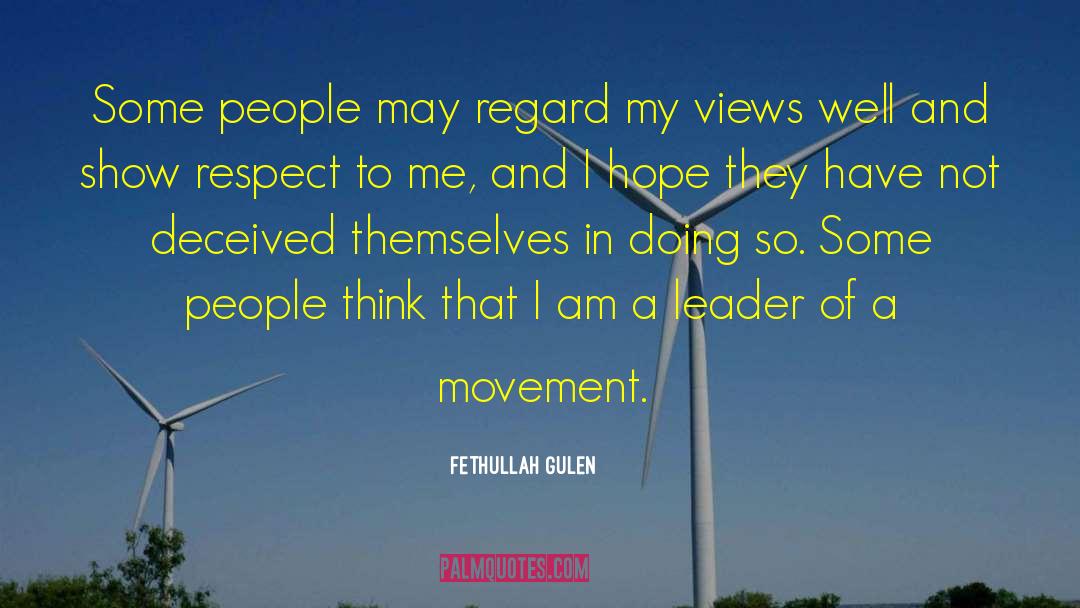 Dramatized People quotes by Fethullah Gulen