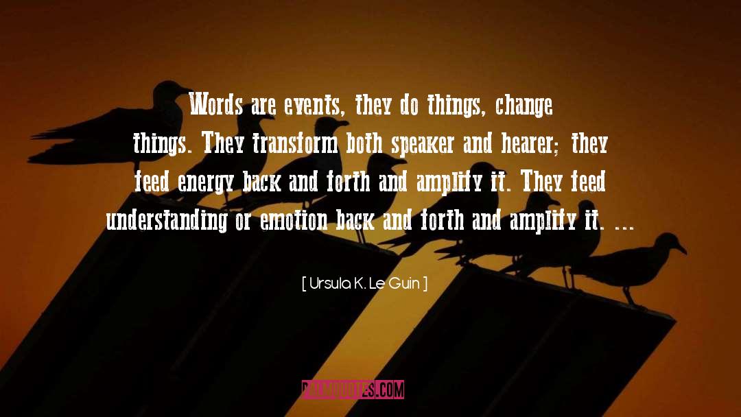 Drastic Change quotes by Ursula K. Le Guin