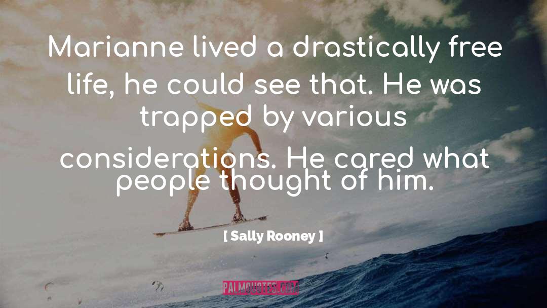 Drastically quotes by Sally Rooney