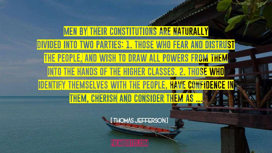 Draw Higher Forms quotes by Thomas Jefferson
