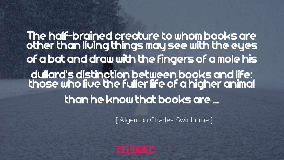 Draw Higher Forms quotes by Algernon Charles Swinburne