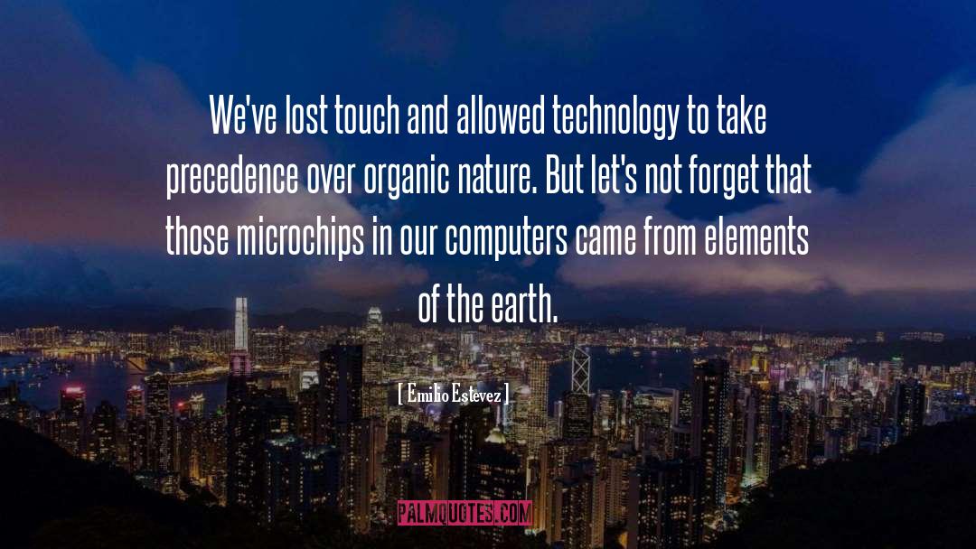 Drawbacks Of Technology quotes by Emilio Estevez