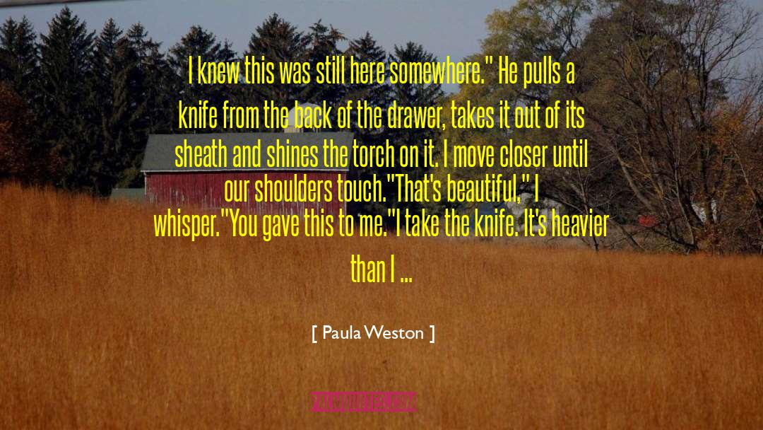 Drawer quotes by Paula Weston