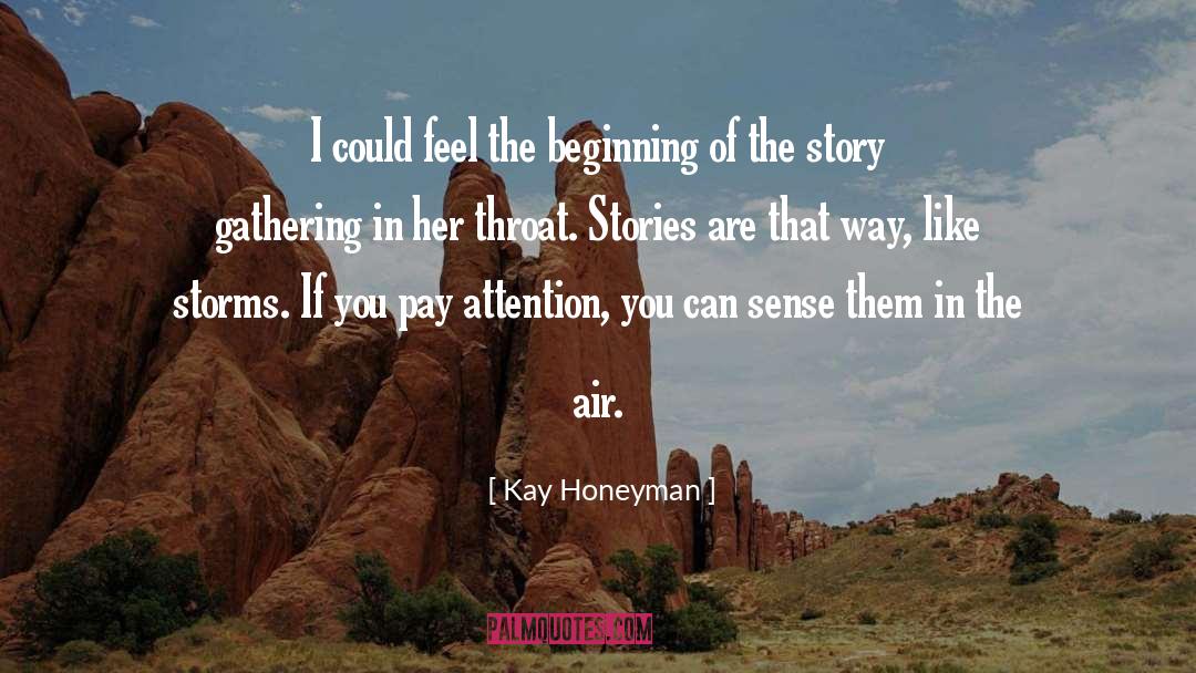 Drawing Attention quotes by Kay Honeyman