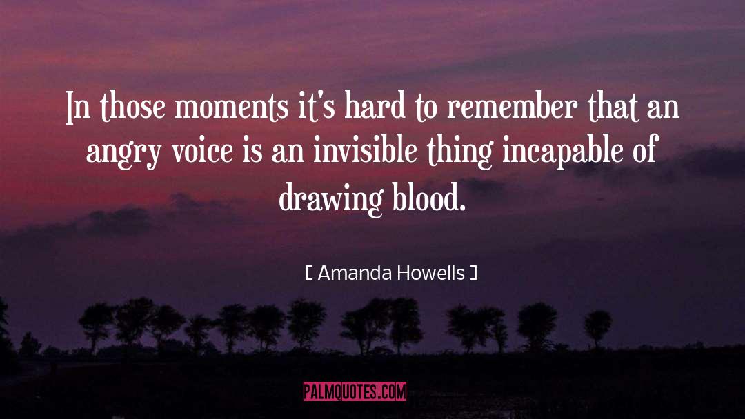 Drawing Blood quotes by Amanda Howells