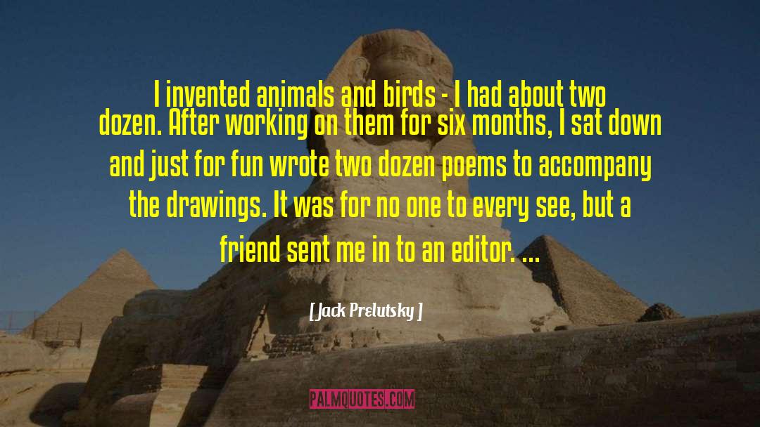 Drawings quotes by Jack Prelutsky