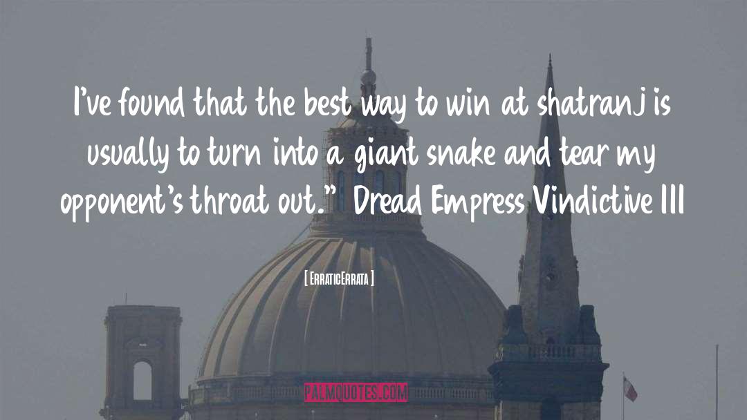 Dread Emperor Empress quotes by ErraticErrata