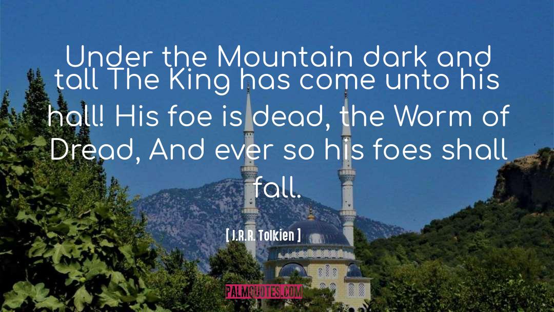 Dread quotes by J.R.R. Tolkien