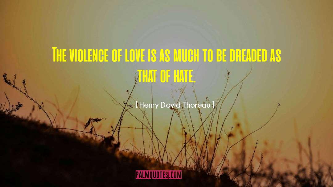 Dreaded quotes by Henry David Thoreau