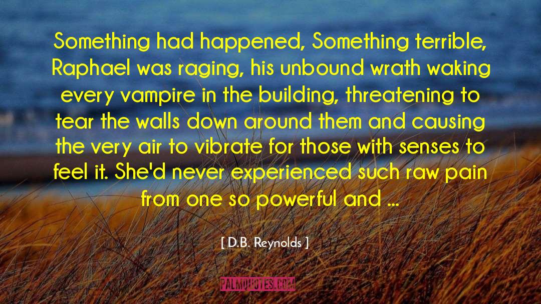 Dreaded quotes by D.B. Reynolds