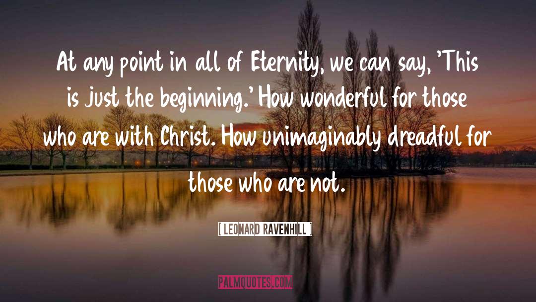 Dreadful quotes by Leonard Ravenhill