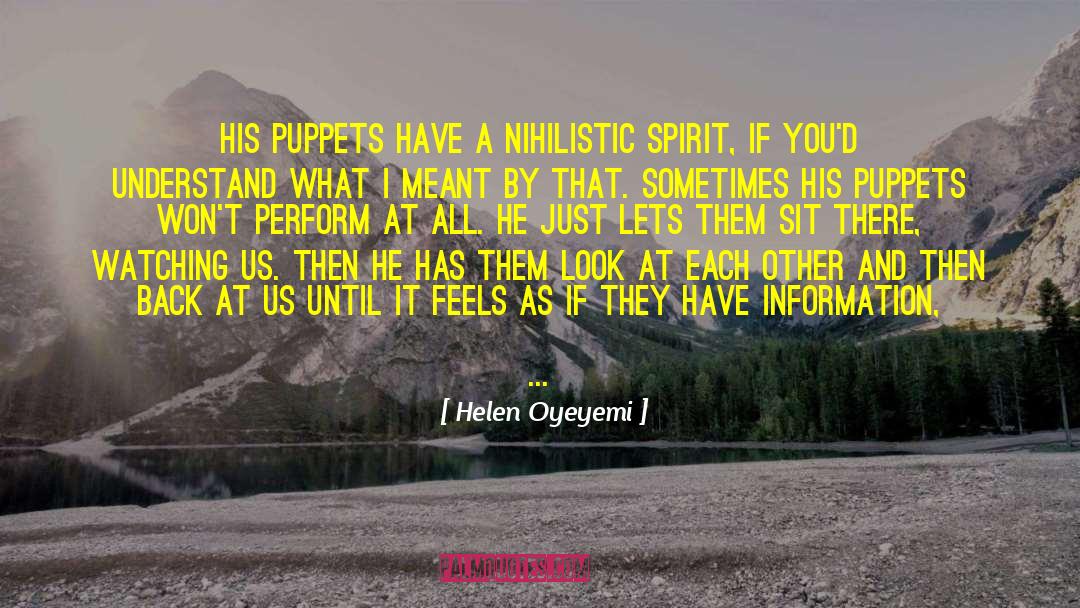 Dreadful quotes by Helen Oyeyemi