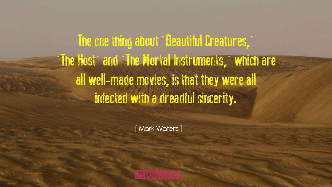 Dreadful quotes by Mark Waters