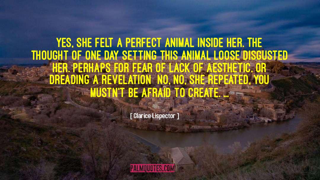 Dreading quotes by Clarice Lispector