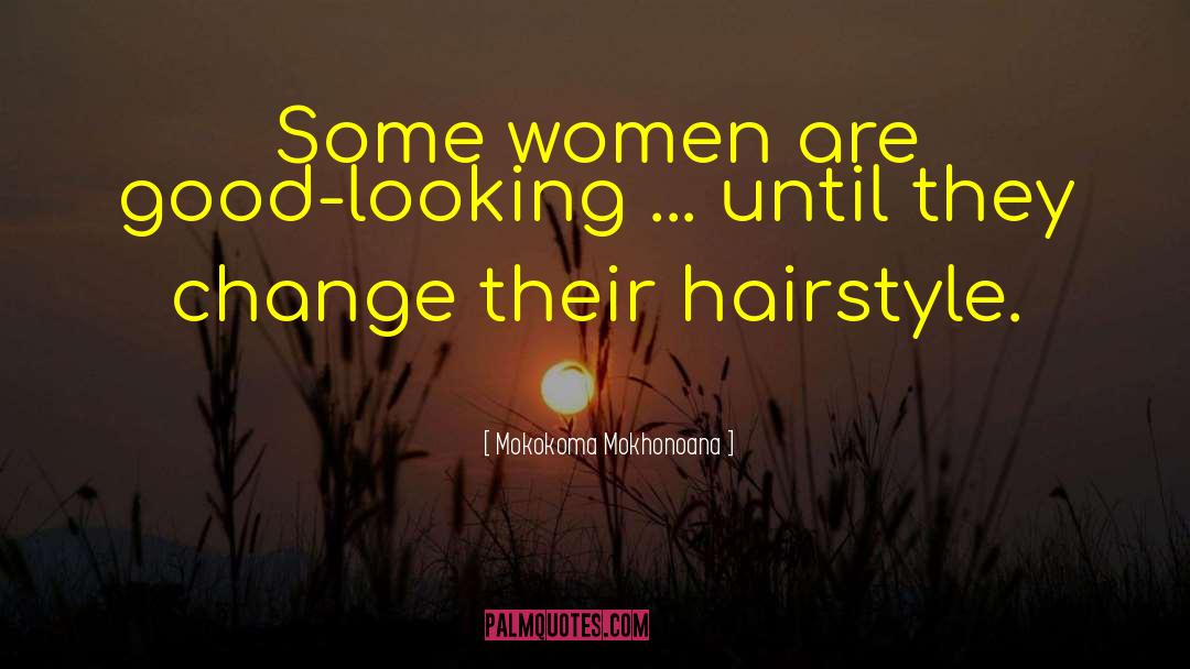 Dreadlocks Hairstyle quotes by Mokokoma Mokhonoana