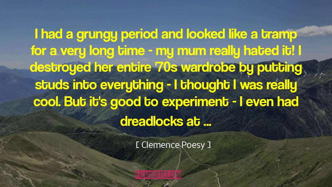 Dreadlocks Hairstyle quotes by Clemence Poesy