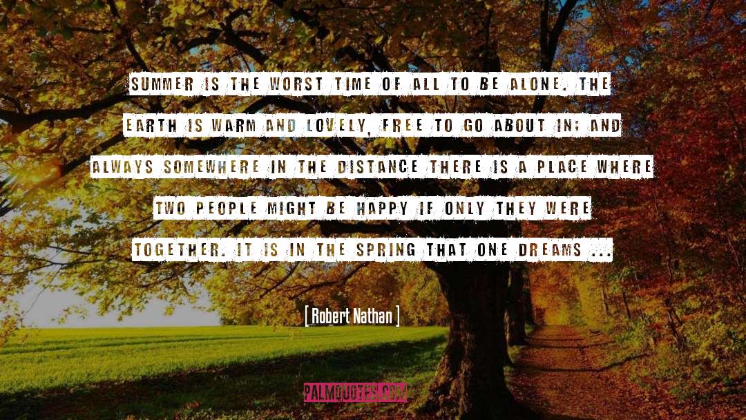 Dream About Spring quotes by Robert Nathan