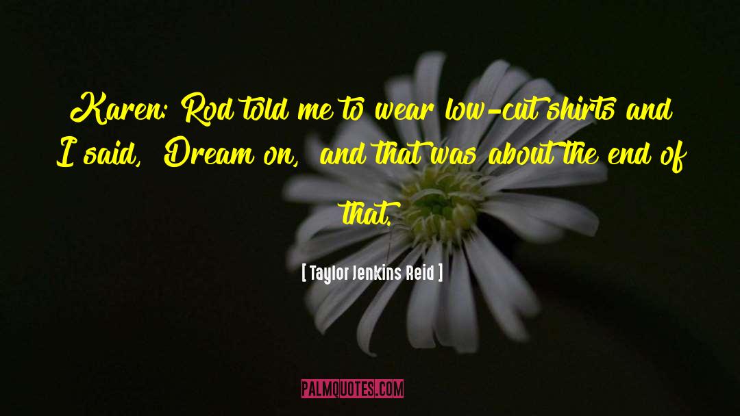 Dream About Spring quotes by Taylor Jenkins Reid