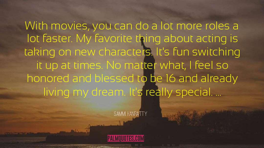 Dream Accomplished quotes by Sammi Hanratty