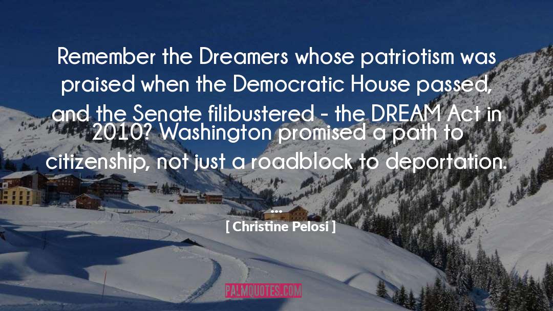 Dream Act quotes by Christine Pelosi