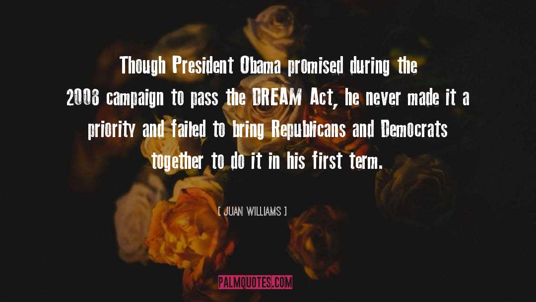 Dream Act quotes by Juan Williams