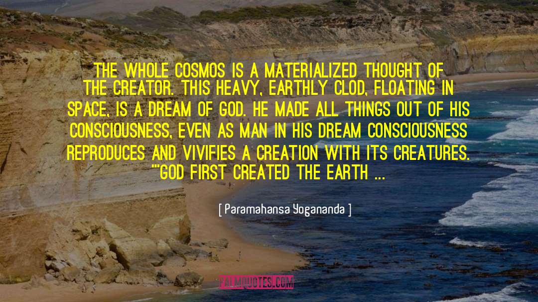 Dream Architecture quotes by Paramahansa Yogananda