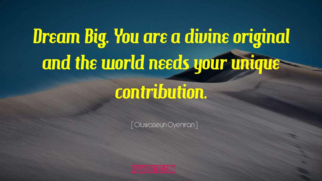 Dream Big quotes by Oluwaseun Oyeniran