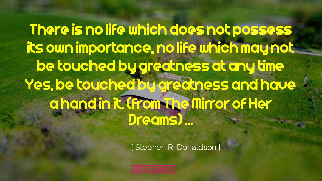 Dream Catcher quotes by Stephen R. Donaldson