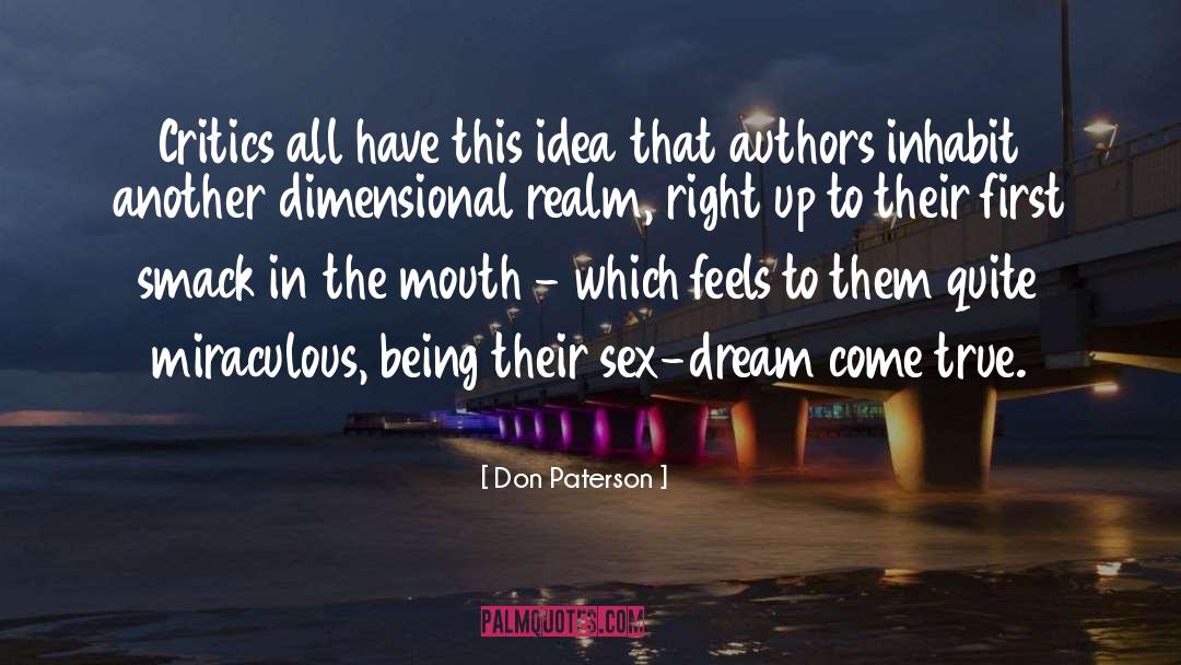 Dream Come True quotes by Don Paterson