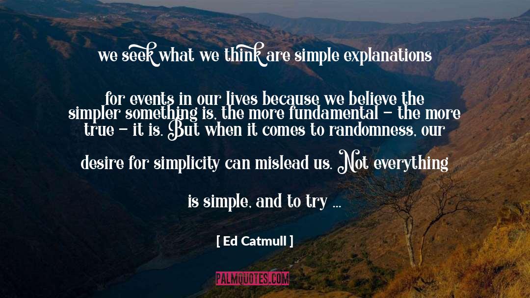 Dream Comes True quotes by Ed Catmull