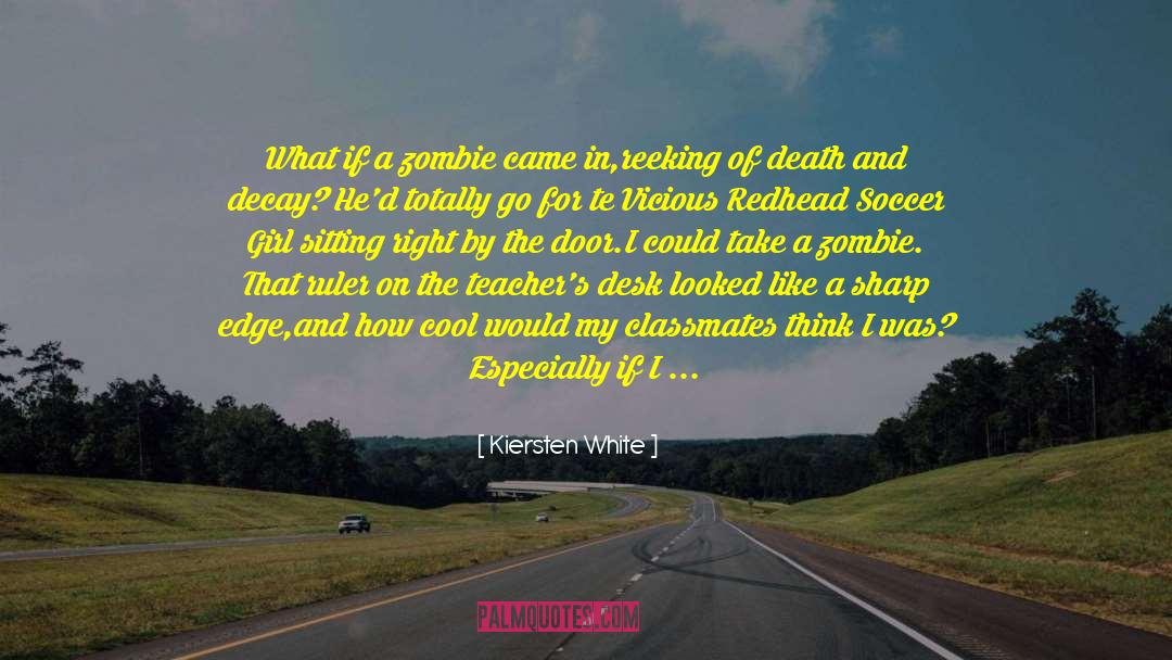 Dream Death quotes by Kiersten White