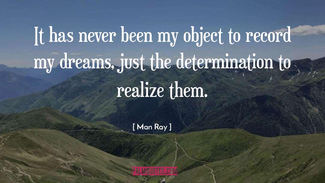 Dream Death quotes by Man Ray