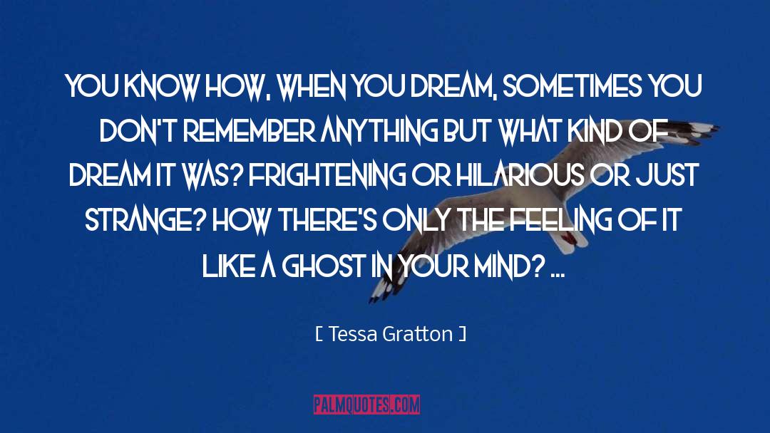 Dream Education quotes by Tessa Gratton