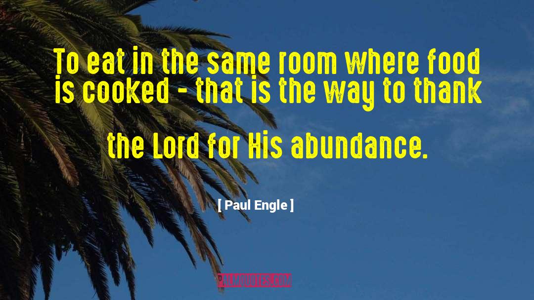 Dream Food quotes by Paul Engle