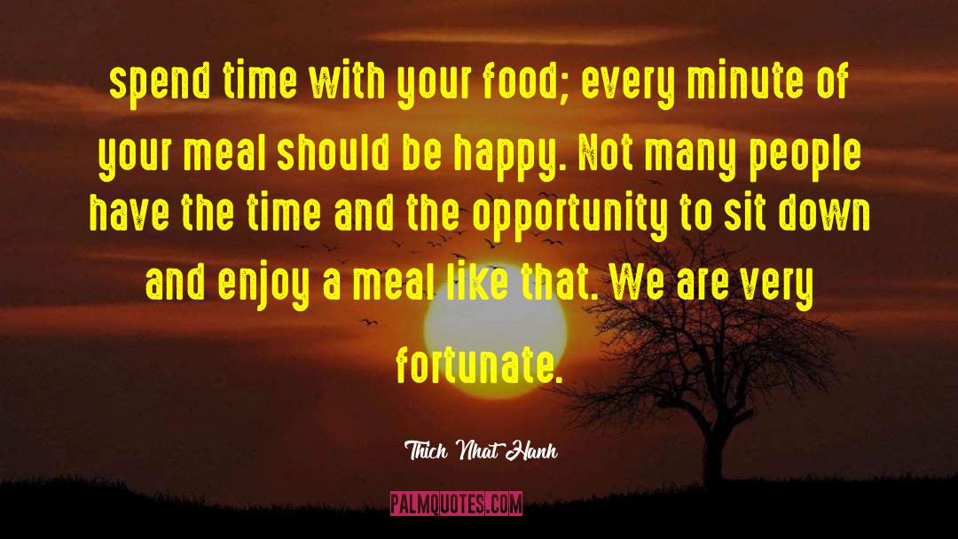 Dream Food quotes by Thich Nhat Hanh